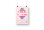 Load image into Gallery viewer, Nobody puts baby in a corner