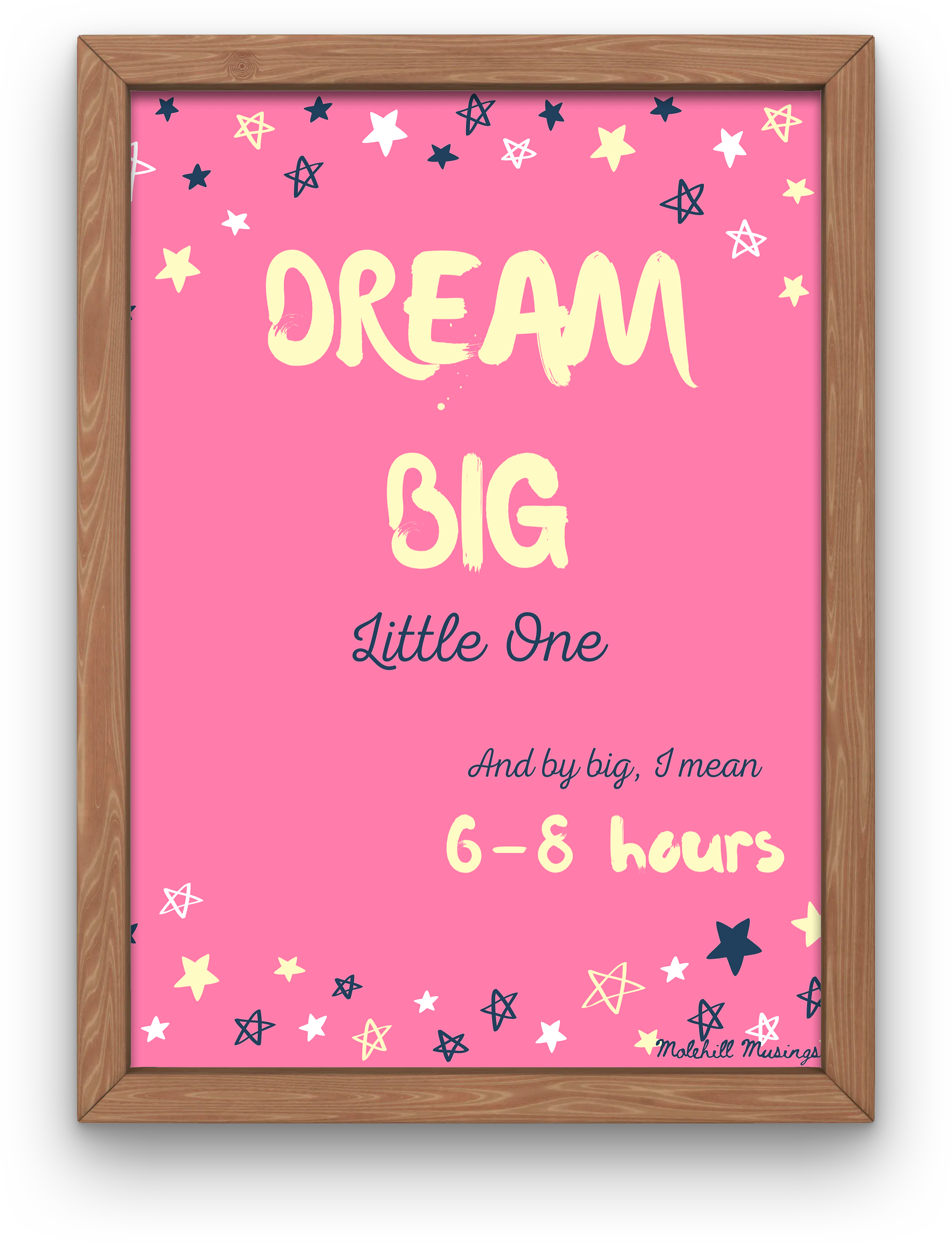 Dream Big Little One- Pink