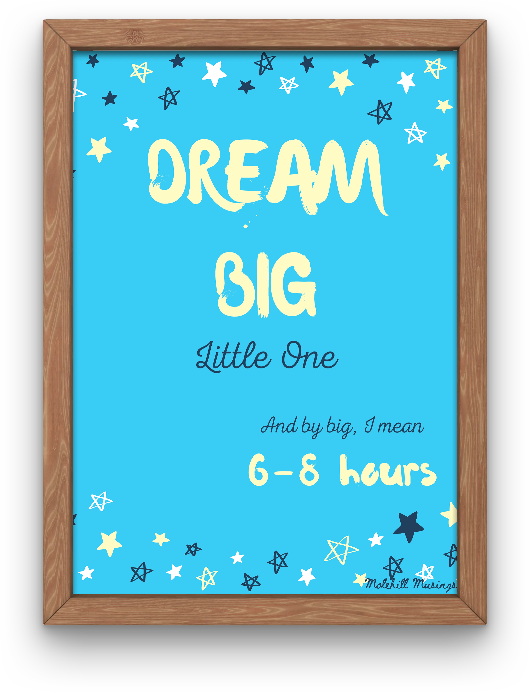 Dream Big Little One- Blue